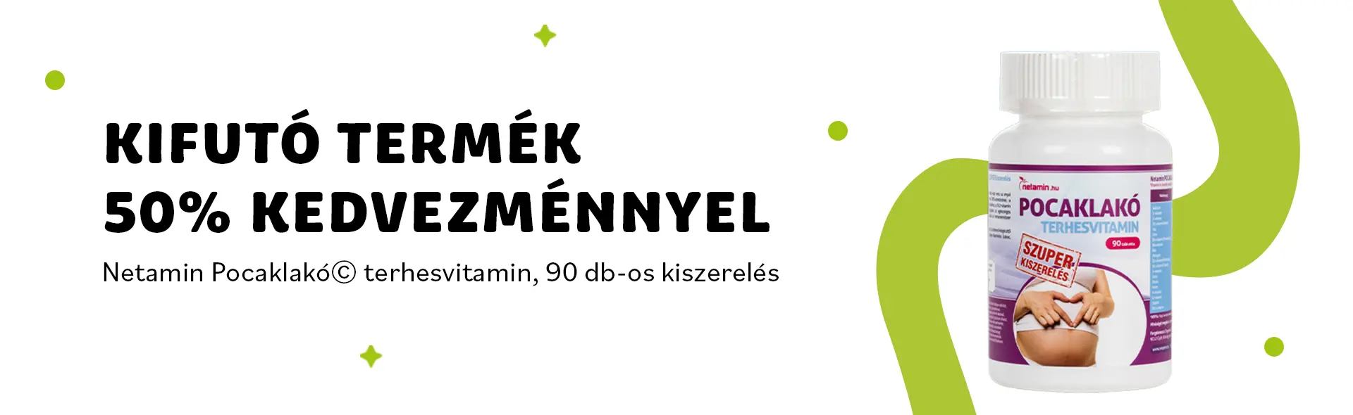 Outlet pocaklakó tabletta 50% kedvezménnyel!